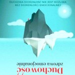 "Duchowość zdrowa emocjonalnie" - recenzja książki 2 „Duchowość zdrowa emocjonalnie” – recenzja książki
