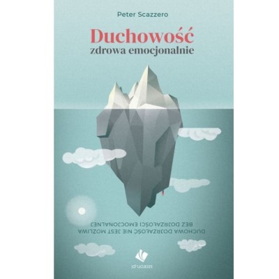 "Duchowość zdrowa emocjonalnie" - recenzja książki 1 Duchowosc zdrowa emocjonalnie 400